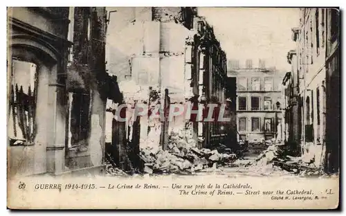 Cartes postales Militaria Reims Le crime Une rue pres de la cathedrale