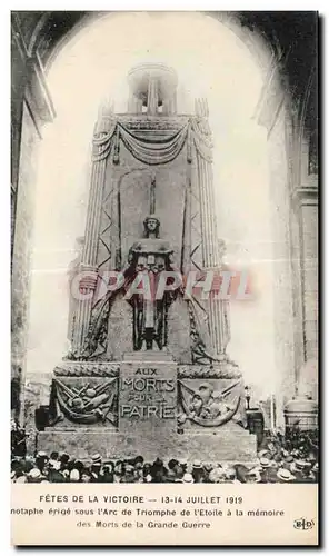 Cartes postales Militaria Les fetes de la victoire 14 juillet 1919 Cenotaphe erige sous l arc de triomphe de l e