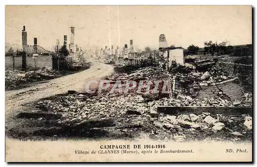 Ansichtskarte AK Militaria La grande guerre 1914 Village de Glannes apres le bombardement
