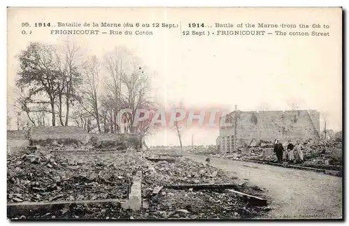 Ansichtskarte AK Militaria La grande guerre 1914 Bataille de la Marne Frignicourt Rue du coton