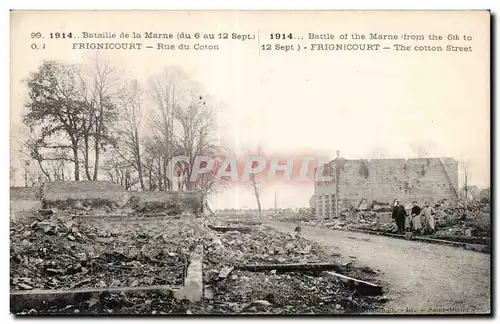 Cartes postales Militaria La grande guerre 1914 Bataille de la Marne Frignicourt Rue du coton