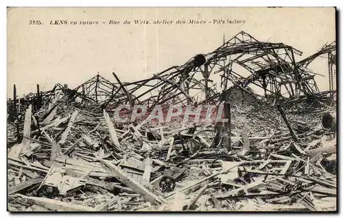 Cartes postales Militaria La grande guerre 1914 Lens en ruines Rue du Wetz atelier des Mines