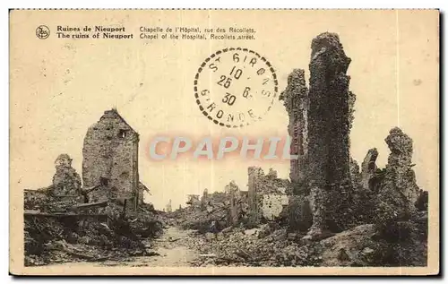 Ansichtskarte AK Militaria La grande guerre 1914 Ruines de Nieuport Chapelle de l hopital Rue des Recollets