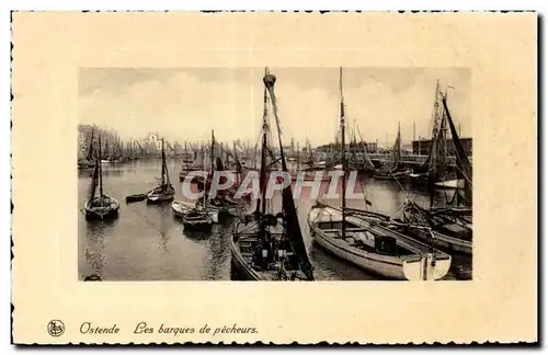 Cartes postales Belgique Ostende Les barques de pecheurs