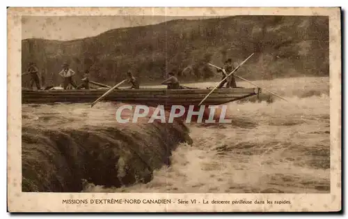 Cartes postales Canada Missions d Extreme Nord Canadien La descente perilleuse dans les rapides