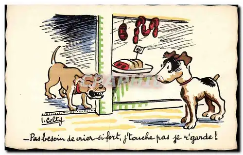 Cartes postales Fantaisie Chien Pas besoin de crier si fort