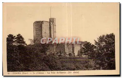 Ansichtskarte AK Gisors Le chateau La tour St Thomas