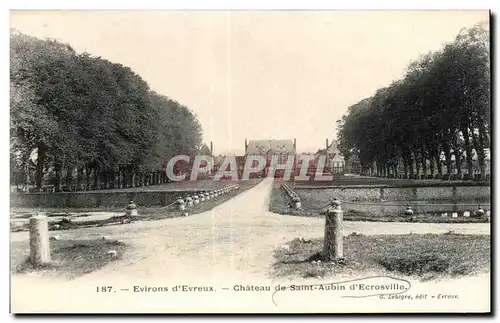 Cartes postales Evreux Environs Chateau de Saint Aubin d Ecrosville