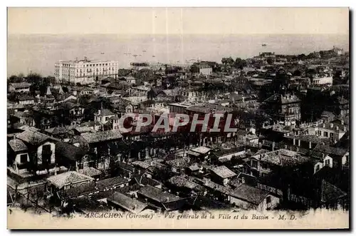 Cartes postales Arcachon Vile Generale de la Ville et du Bassin