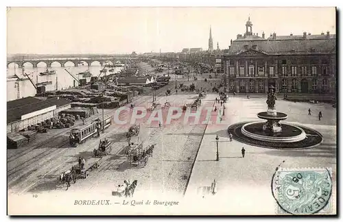 Ansichtskarte AK Bordeaux Le Quai de Bourgogne