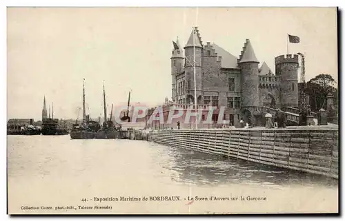 Cartes postales Exposition Maritime de Bordeaux Le steen d Anvers sur la Garonne