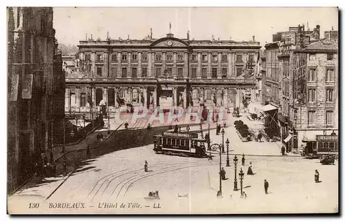 Ansichtskarte AK Bordeaux L Hotel de Ville Tramway