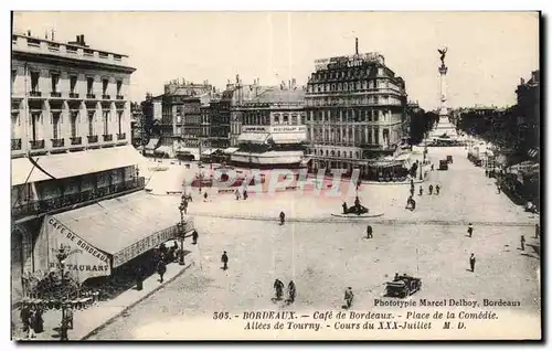 Cartes postales Bordeaux Cafe de Bordeaux Place de la Comedie Allees de Tourny Cours du XXX Juillet