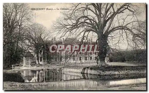 Cartes postales Serquigny Eure Le Chateau