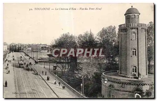 Cartes postales Toulouse Le Chateau d Eau Vue du Pont Neuf