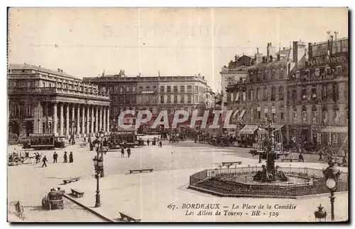 Cartes postales Bordeaux La place de la Comedie Les allees de Tourny