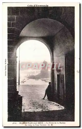 Ansichtskarte AK Cote d Emeraude St Servan sur Mer La Porte de la Marine au ioin la Tour Solider G M