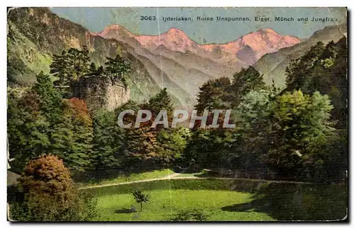 Cartes postales Sisse Interlaken Rruine Unspunnen Eiger Monch and Jungfrau