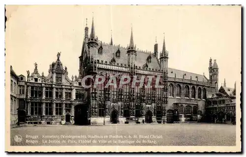 Ansichtskarte AK Brugge Kanselari (Vreitegereht) Stadhuis ch Basiliek Blood Christi