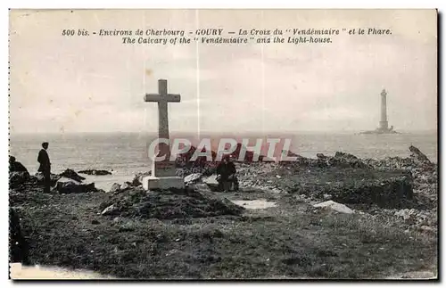 Ansichtskarte AK Environs de Cherbourg Goury la Croix du Vendemiaire et le Phare The Calvary of the Vendemiaire a