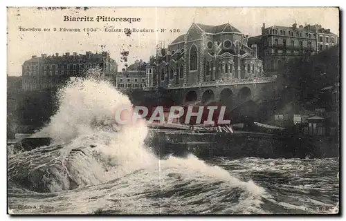 Ansichtskarte AK Biarritz Pittoresque Tempete Du 2 Fevrier 1904 Eglise St Eugenie