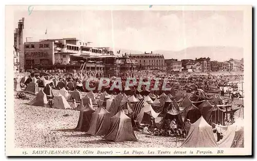 Cartes postales Saint Jean De Luz (Cote Basque) La Plage Les Tentes devant la Pergola