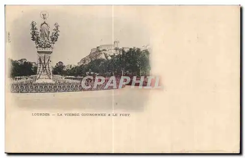 Cartes postales Lourdes La Vierge Couronnee   Le Fort