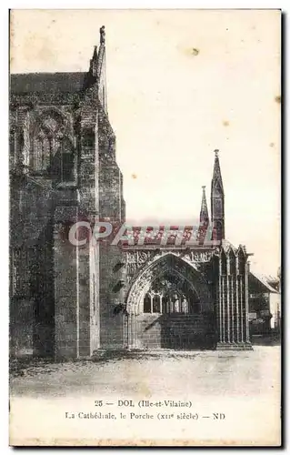 Cartes postales Dol La Cathedrale le Porche