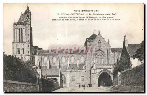 Cartes postales Cote d Emeraude Dol de Bretagne La Cathedrale une des plus belles de Bretagne La Plus grande par