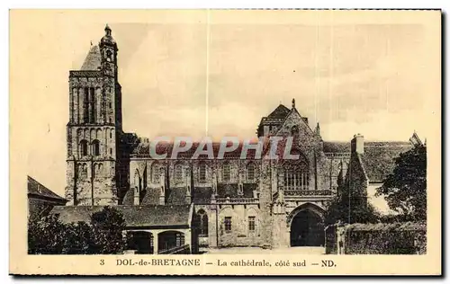 Ansichtskarte AK Dol de bretagne La Cathedrale Cote sud