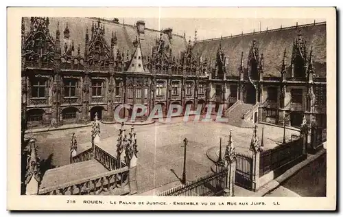 Cartes postales Rouen Le Palais De Justice Ensemble vu De La Rue Aux Juifs