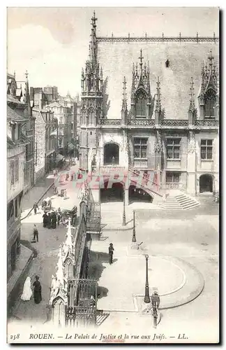 Ansichtskarte AK Rouen Le Palais de Justice et la rue aux Juifs