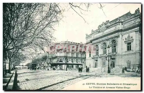 Cartes postales Cette Station balneaire et climatique Le theatre et avenue Victor Hugo