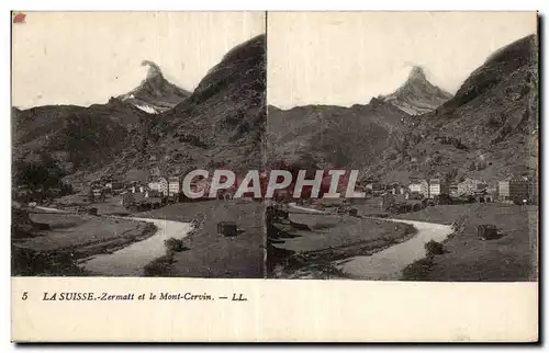 Carte Stereoscopique - La Suisse - Zermatt et le Mont Cervin - Ansichtskarte AK