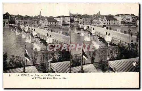 Carte Stereoscopique - La Suisse - Bale - Le Vieux Pont - Hotel des Trois Rois - Ansichtskarte AK