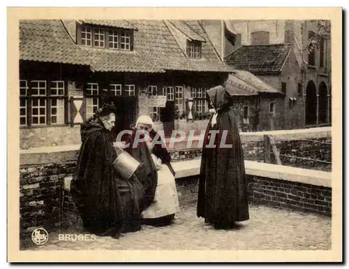 Cartes postales Bruges Derriere Gruuthuse Types Brugeois Achter Gruuthuse Brugsche Oude Vrouwtjes Folklore Costu