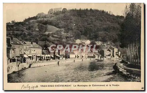 Cartes postales Vaux Sous Chevrement La Montagne de Chevremont et la Vesdre