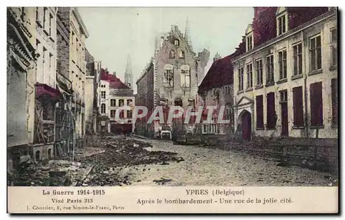 Ansichtskarte AK Ypres Apres le bombardement Une rue de la jolie cite