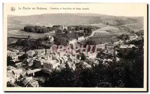 Cartes postales La Roche en Ardenne Faubourg et Bon Dieu de Maka
