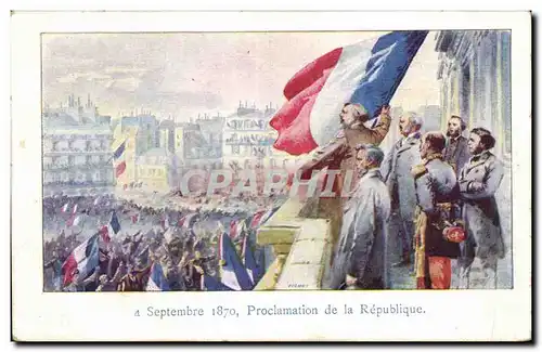 Ansichtskarte AK 4 Septembre 1870 Proclamation de la Republique