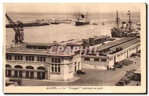 Cartes postales Algerie Alger LeTimgad rentrant au port Bateau Compagnie Generale Transatlantique