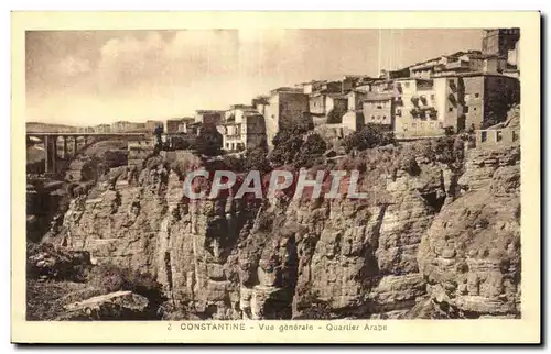 Cartes postales Algerie Constantine Vue generale Quatier Arabe