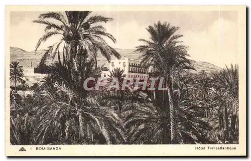 Cartes postales Algerie BOU SAADA Hotel Transatlantique