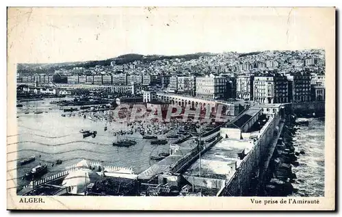 Cartes postales Algerie ALGER Vue prise de I Amiraute