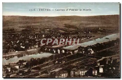 Cartes postales Treves Casernes et Pont sur la Moselle Militaria