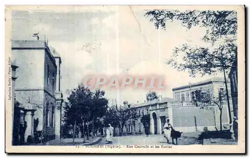 Cartes postales Algerie Boghari (Algerie) - Rue Centrale et les Ecoles