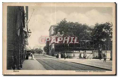 Cartes postales Mainz Schillerstrasse mit Offizierskasino