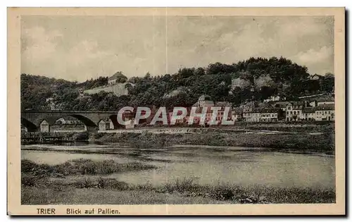 Cartes postales Trier Blick auf Palllen