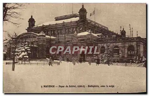 Cartes postales Mayence Peyer du Soldat 1920-25 Halleplatz sous la seige