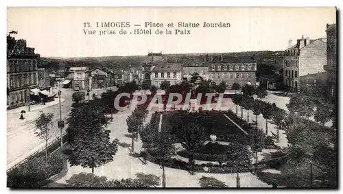 Ansichtskarte AK Limoges Place et statue Jourdan Vue prise de Hotel de la paix